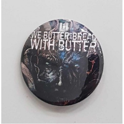 Значок We Butter The Bread With Butter 3